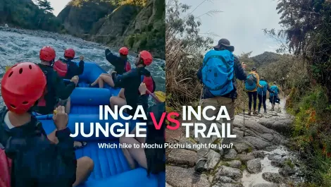 Inca Jungle vs Inca Trail Inca Trail vs Inca Jungle | TreXperience
